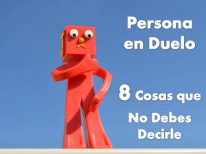 persona en duelo, padre en duelo, madre en duelo, hermano en duelo, amigo en duelo, conocido en duelo